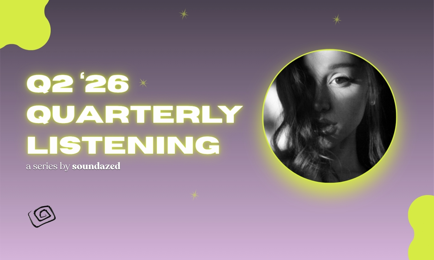 Q2 ’26 Quarterly Listening